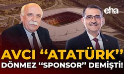 Avcı “Atatürk”, Dönmez “Sponsor” Demişti!