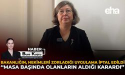 Bakanlığın, Hekimleri Zorladığı Uygulama İptal Edildi: “Masa Başında Olanların Aldığı Karardı”