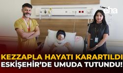 Kezzapla Hayatı Karartıldı: Eskişehir’de Umuda Tutundu!