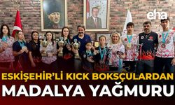 Eskişehirli Kick Boksçulardan Madalya Yağmuru