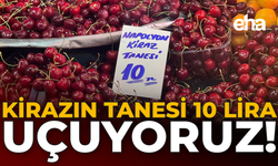 Kirazın Tanesi 10 Lira: Uçuyoruz!