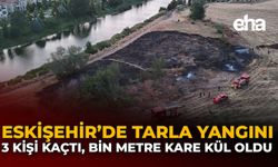 Eskişehir’de Tarla Yangını: 3 Kişi Kaçtı, Bin Metrekare Kül Oldu