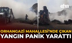 Orhangazi Mahallesi’nde Çıkan Yangın Panik Yarattı