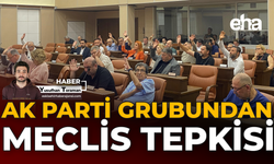 AK Parti Grubundan Meclis Tepkisi