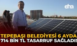 Tepebaşı Belediyesi 6 Ayda 714 Bin TL Tasarruf Sağladı!