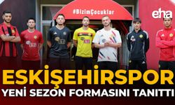Eskişehirspor, Yeni Sezon Formasını Tanıttı