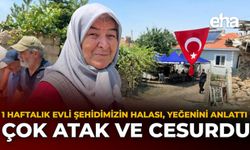 1 Haftalık Evli Şehidimizin Halası, Yeğenini Anlattı: Çok Atak ve Cesurdu