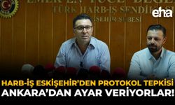 Harb- İş Eskişehir’den Protokol Tepkisi: Ankara’dan Ayar Veriyorlar!