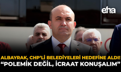 Albayrak, CHP'li Belediyeleri Hedefine Aldı: "Polemik Değil, İcraat Konuşalım"