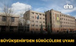 Büyükşehir’den Sürücülere Uyarı