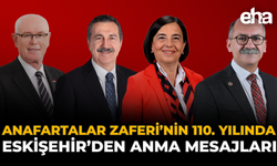 Anafartalar Zaferi’nin 110. Yılında Eskişehir’den Anma Mesajları