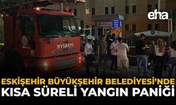 Eskişehir Büyükşehir Belediyesi’nde Kısa Süreli Yangın Alarmı