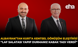Albayrak’tan Kurt’a Kentsel Dönüşüm Eleştirisi: “Laf Salatası Yapıp Durmanız Kabak Tadı Verdi”