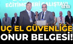 Uç El Güvenliğe Onur Belgesi!