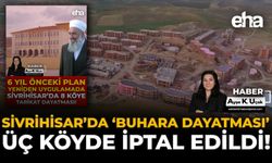 Sivrihisar’da ‘Buhara Dayatması’ Üç Köyde İptal Edildi!