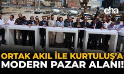 Ortak Akıl ile Kurtuluş’a Modern Pazar Alanı!