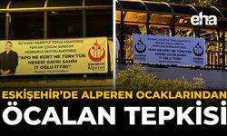 Eskişehir’de Alperen Ocaklarından Öcalan Tepkisi