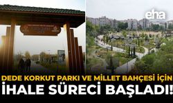 Dede Korkut Parkı ve Millet Bahçesi İçin İhale Süreci Başladı!