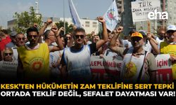 KESK’ten Hükümetin Zam Teklifine Sert Tepki: Ortada Teklif Değil, Sefalet Dayatması Var!