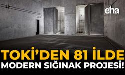 TOKİ’den 81 İlde Modern Sığınak Projesi!