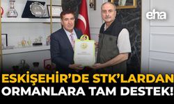 Eskişehir’de STK’lardan Ormanlara Tam Destek!