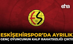 Eskişehirspor'da Ayrılık: Genç Oyuncunun Kalp Rahatsızlığı Çıktı!