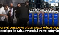 CHP’li Arslan’a Biber Gazlı Müdahale: Eskişehir Milletvekili Yere Düştü!