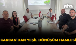 Karcan'dan Yeşil Dönüşüm Hamlesi