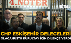 CHP Eskişehir Delegeleri Olağanüstü Kurultay İçin Dilekçe Verdi