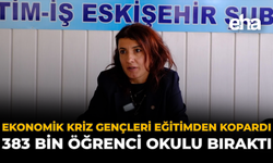Ekonomik Kriz Gençleri Eğitimden Kopardı: 383 Bin Öğrenci Okulu Bıraktı