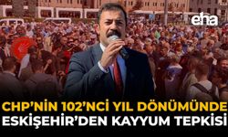 CHP’nin 102’nci Yıl Dönümünde Eskişehir’den Kayyum Tepkisi
