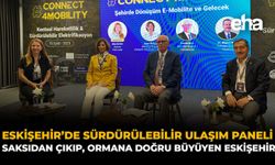 Eskişehir’de Sürdürülebilir Ulaşım Paneli: Saksıdan Çıkıp, Ormana Doğru Büyüyen Eskişehir