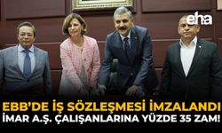 EBB'de İş Sözleşmesi İmzalandı: İmar A.Ş. Çalışanlarına Yüzde 35 Zam!