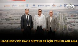 Hasanbey'de Raylı Sistemler İçin Yeni Planlama