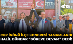 CHP İnönü İlçe Kongresi Tamamlandı: Halil Dündar "Göreve Devam" Dedi!