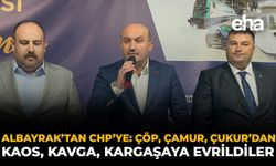 Albayrak’tan CHP’ye: “Çöp, Çamur, Çukur’dan Kaos, Kavga, Kargaşa’ya Evrildiler”