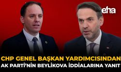 CHP Genel Başkan Yardımcısından AK Parti’nin Beylikova İddialarına Yanıt