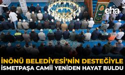 İnönü Belediyesi’nin Desteğiyle İsmetpaşa Camii Yeniden Hayat Buldu