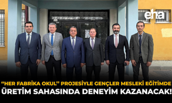 “Her Fabrika Bir Okul” Projesiyle Gençler Mesleki Eğitimde Üretim Sahasında Deneyim Kazanacak!