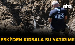ESKİ’den Kırsala Su Yatırımı!
