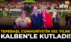 Tepebaşı, Cumhuriyetin 102. yılını Kalben’le Kutladı!