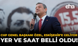 CHP Genel Başkanı Özel, Miting İçin Eskişehir'e Geliyor: Yer ve Saat Belli Oldu!