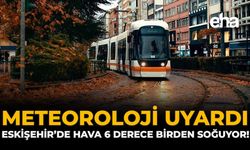 Meteoroloji Uyardı: Eskişehir’de Hava 6 Derece Birden Soğuyor!