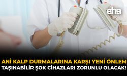 Ani Kalp Durmalarına Karşı Yeni Önlem: Taşınabilir Şok Cihazları Zorunlu Olacak!