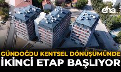 Gündoğdu Kentsel Dönüşümünde İkinci Etap Başlıyor