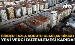 Birden Fazla Konutu Olanlar Dikkat: Yeni Vergi Düzenlemesi Kapıda!