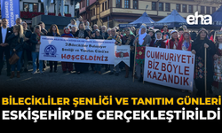 Bilecikliler Şenliği ve Tanıtım Günleri Eskişehir’de Gerçekleştirildi