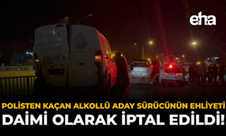 Polisten Kaçan Alkollü Aday Sürücünün Ehliyeti Daimi Olarak İptal Edildi!