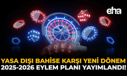 Yasa Dışı Bahise Karşı Yeni Dönem: 2025-2026 Eylem Planı Yayımlandı!
