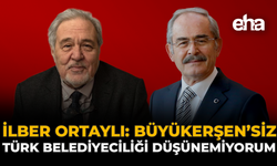 İlber Ortaylı: Büyükerşen’siz Türk Belediyeciliği Düşünemiyorum